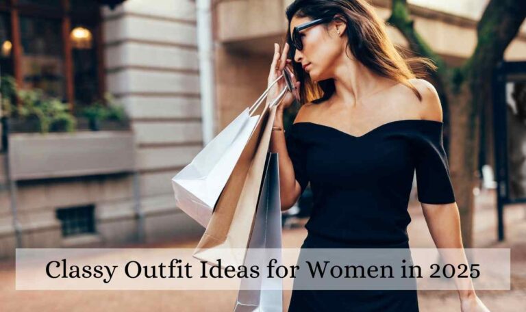 Classy Outfit Ideas for Women in 2025 | Top