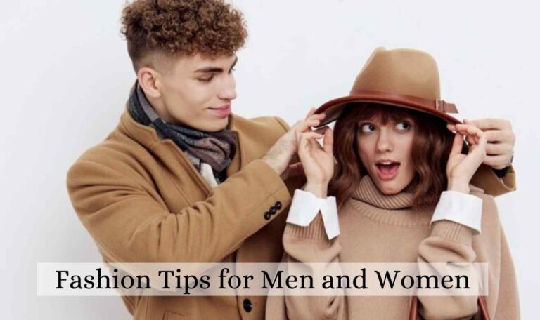 Best Fashion Tips for Men and Women 2025 | Style Guide for Everyone