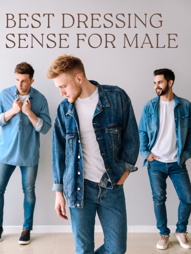 Best Dressing Sense for Male in 2025